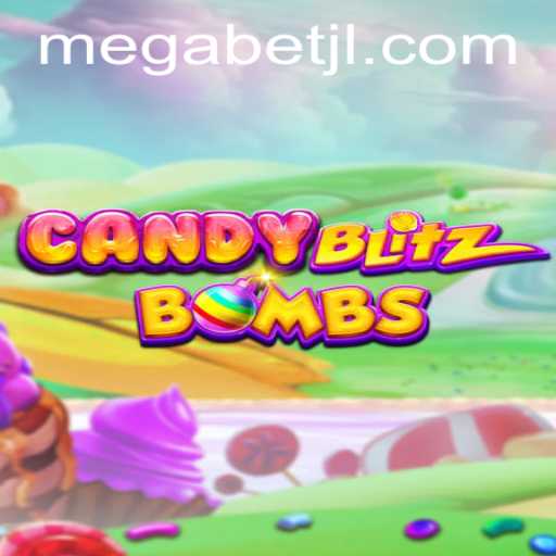 CandyBlitzBombs: The Explosive New Gaming Sensation with MegaBet Feature