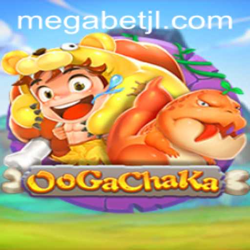 OoGaChaKa: Discover the Thrilling World of MegaBet Gaming